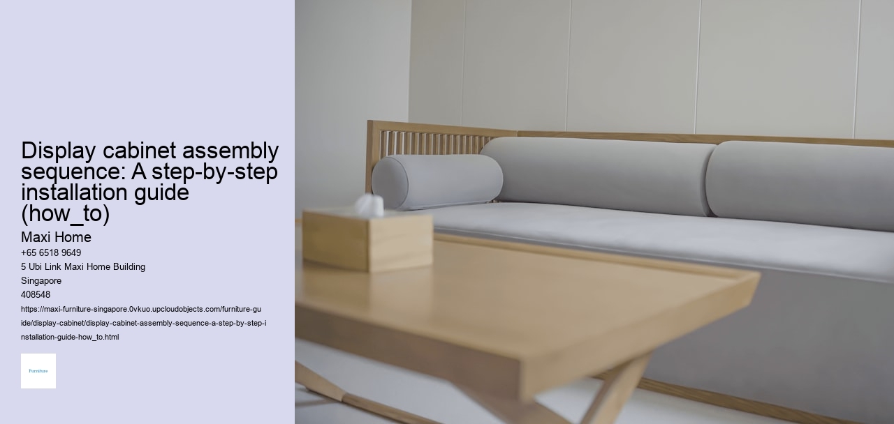 Display cabinet assembly sequence: A step-by-step installation guide (how_to)