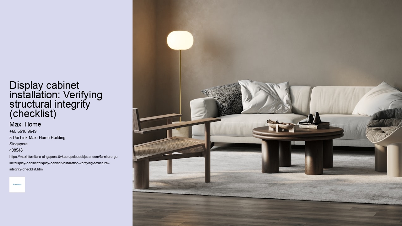 Display cabinet installation: Verifying structural integrity (checklist)