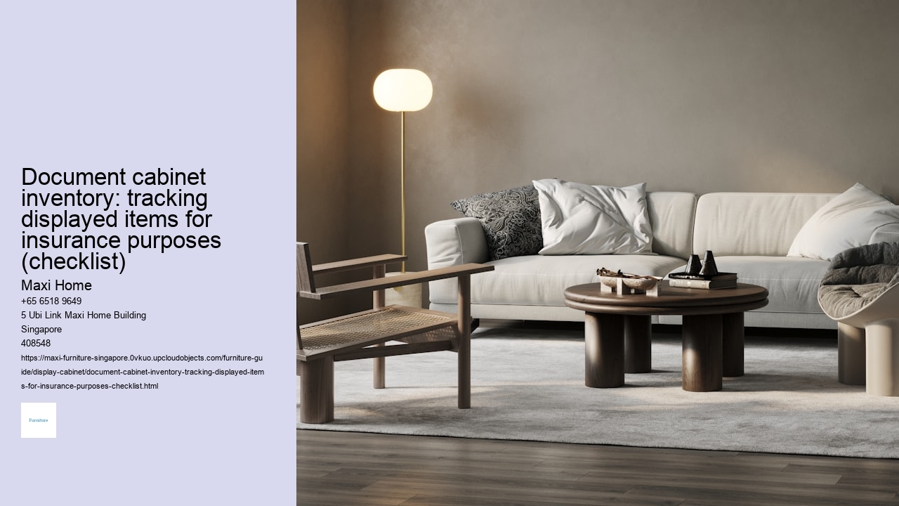 Document cabinet inventory: tracking displayed items for insurance purposes (checklist)