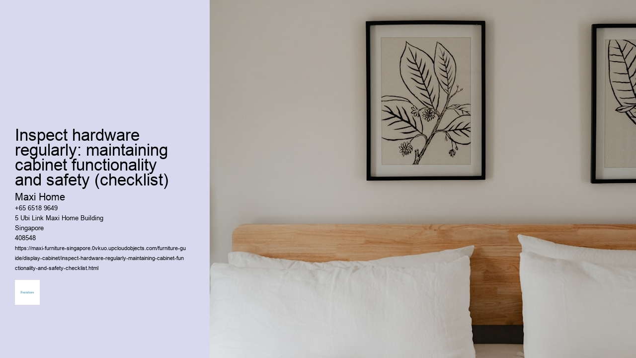 Inspect hardware regularly: maintaining cabinet functionality and safety (checklist)