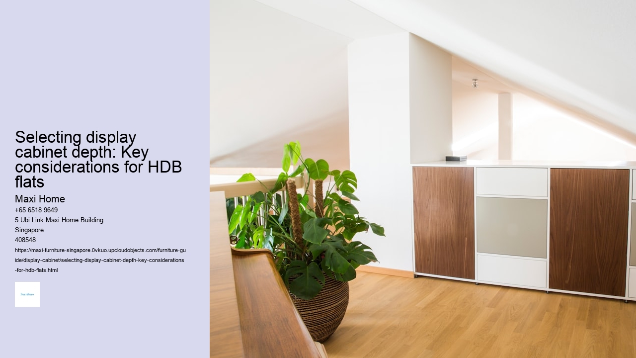 Selecting display cabinet depth: Key considerations for HDB flats