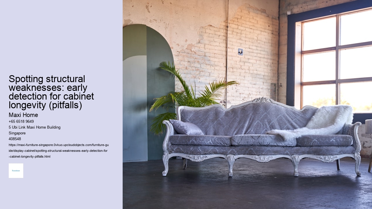 Spotting structural weaknesses: early detection for cabinet longevity (pitfalls)