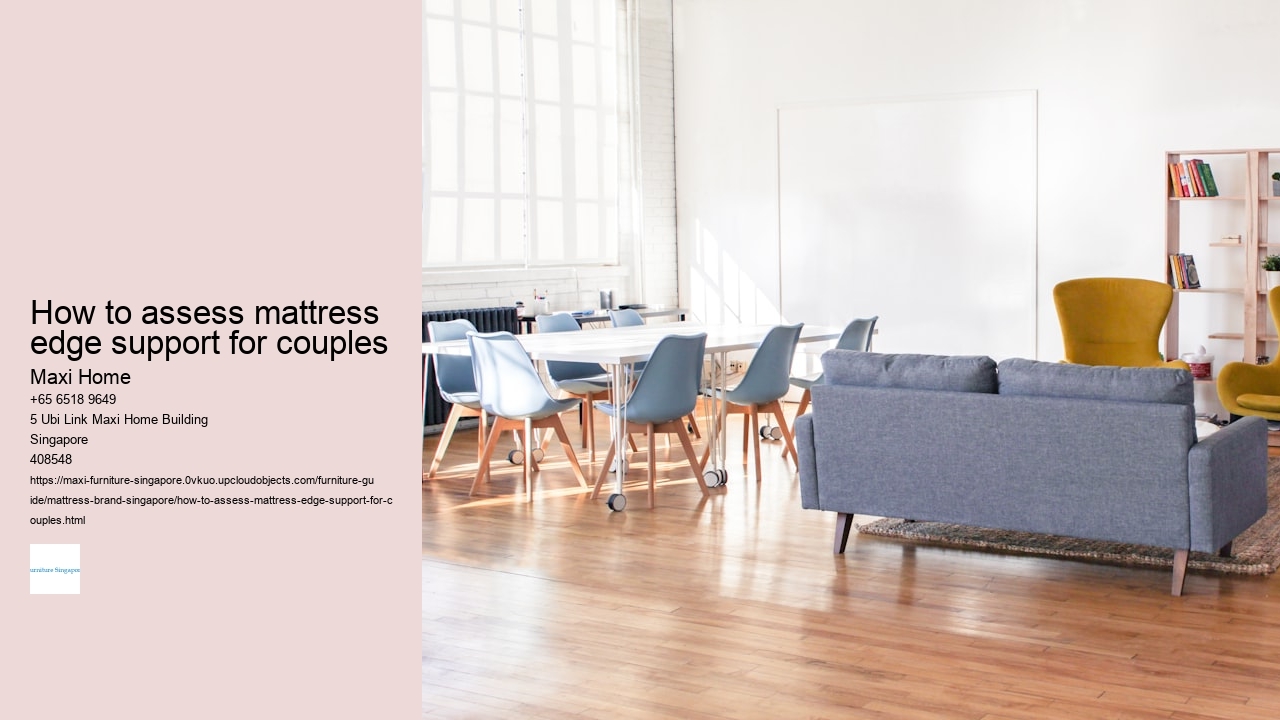 How to assess mattress edge support for couples