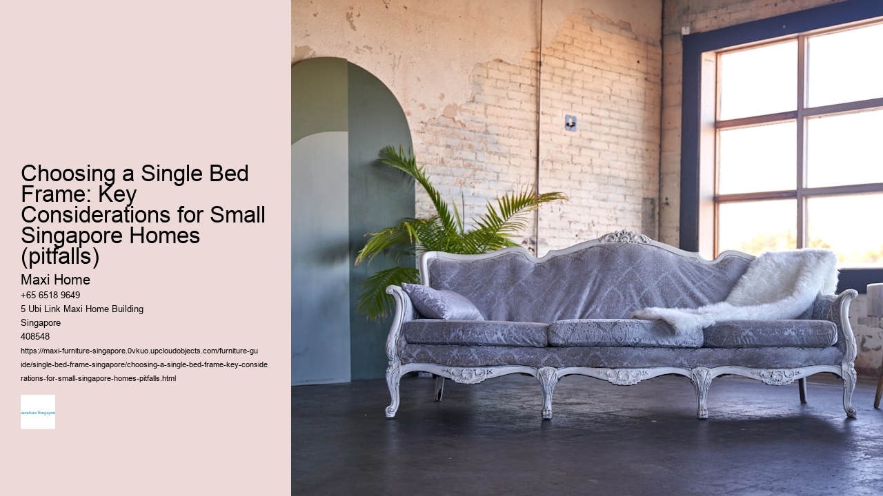 Choosing a Single Bed Frame: Key Considerations for Small Singapore Homes (pitfalls)