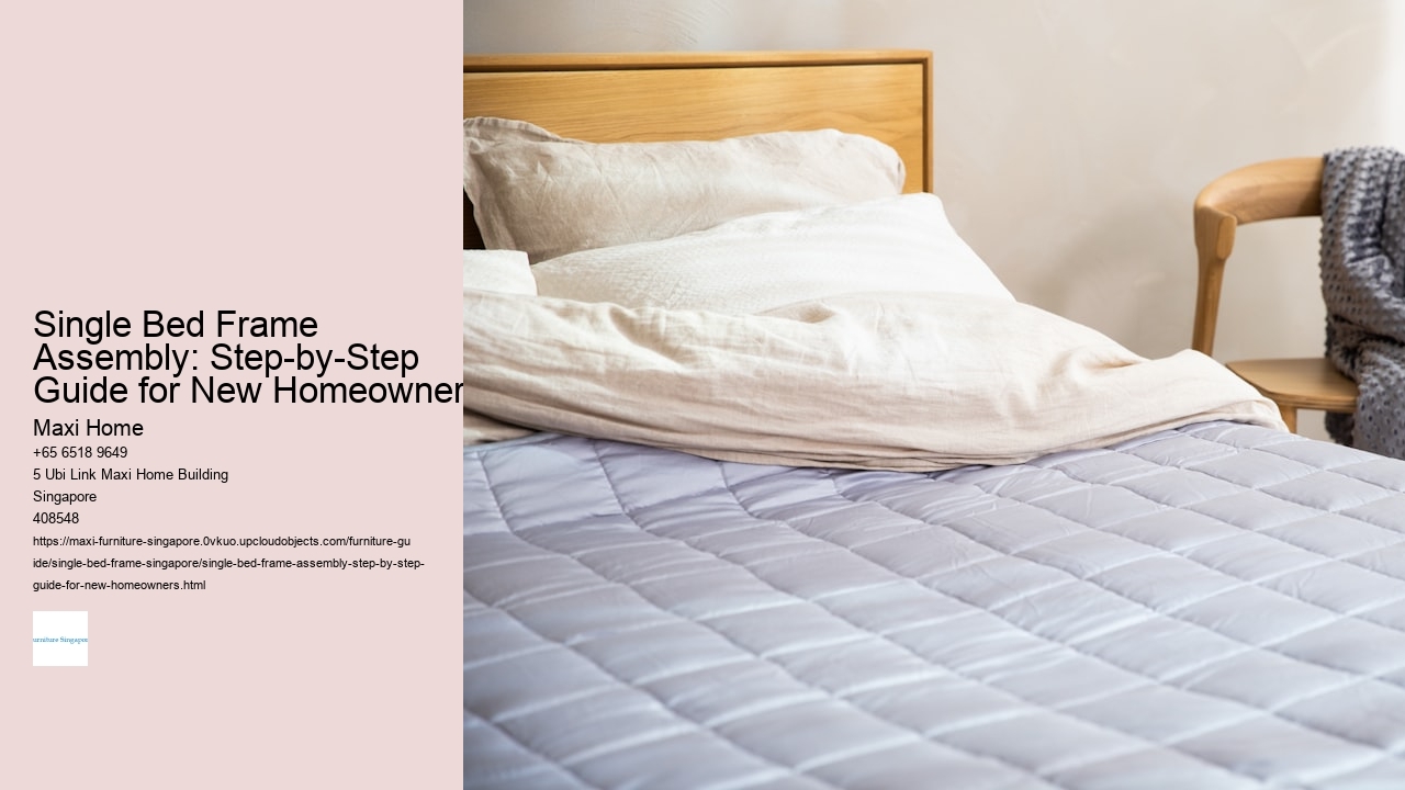 Single Bed Frame Assembly: Step-by-Step Guide for New Homeowners