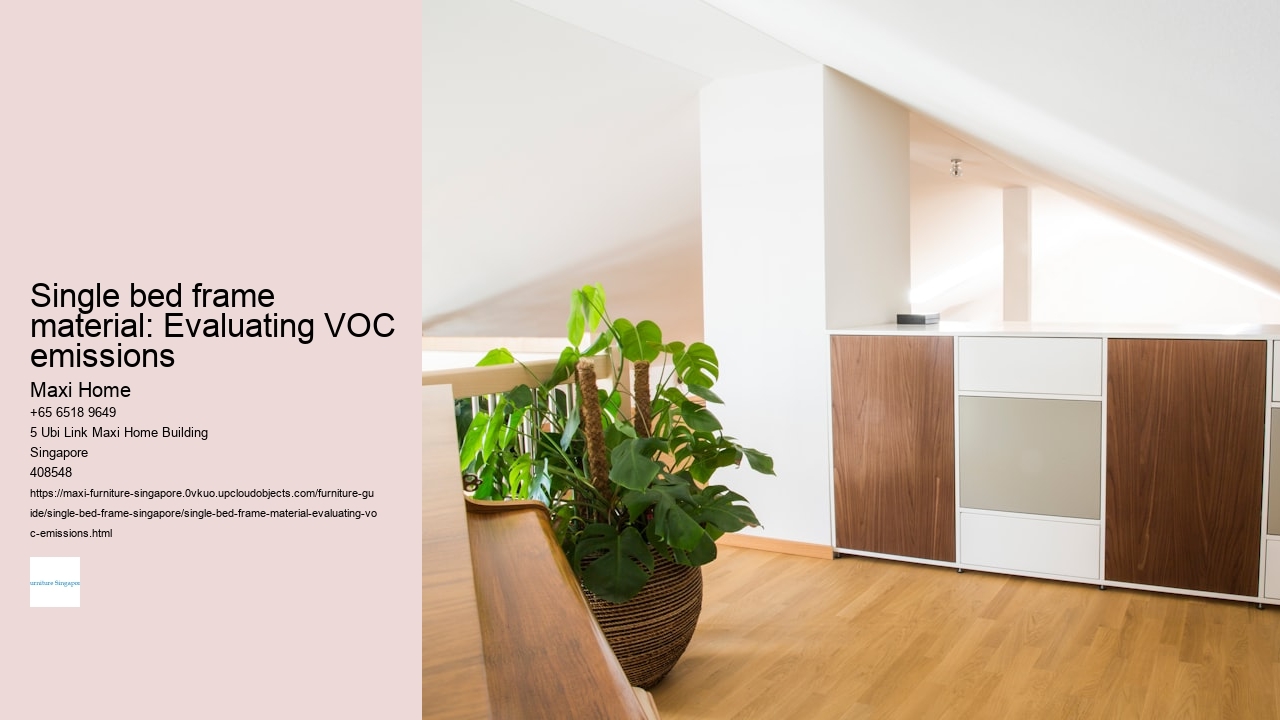 Single bed frame material: Evaluating VOC emissions