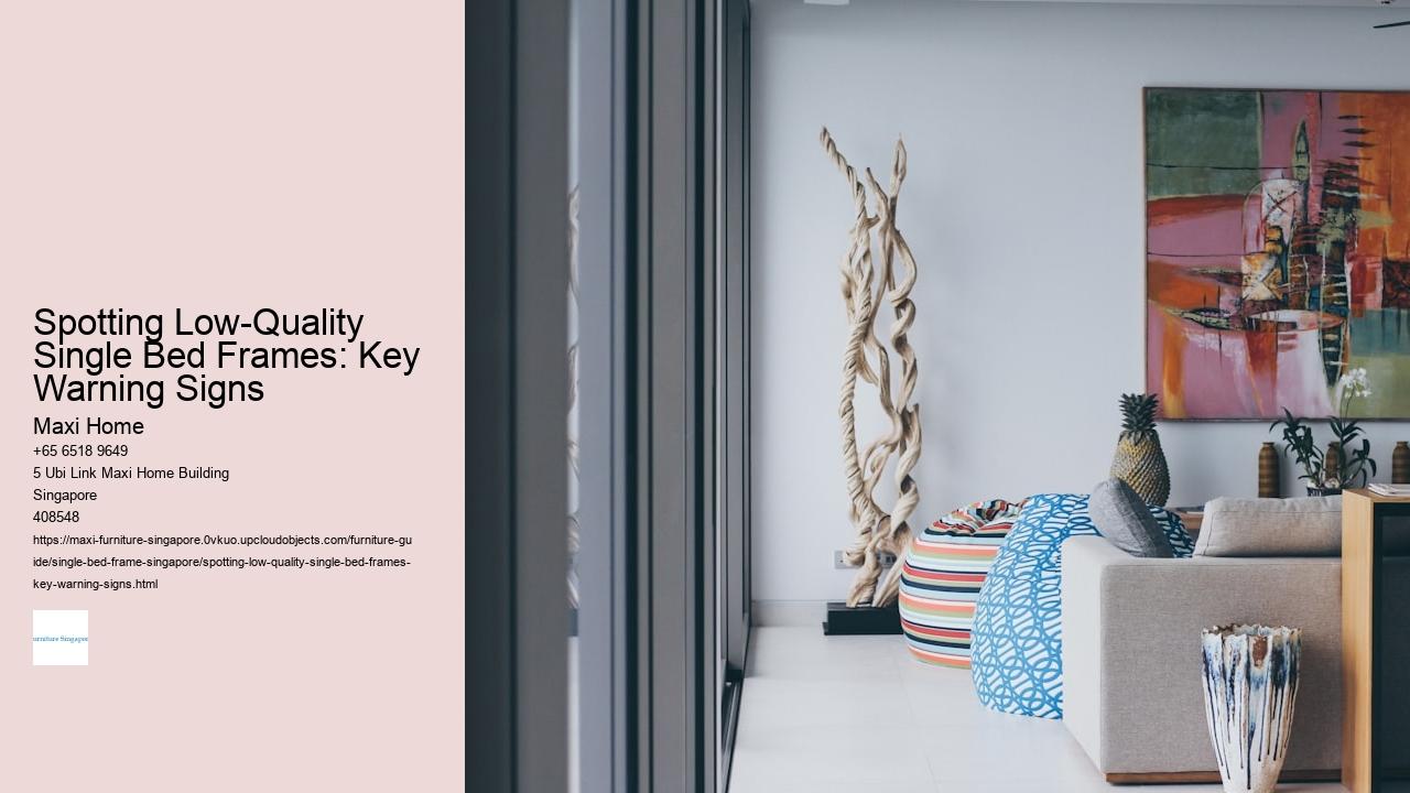 Spotting Low-Quality Single Bed Frames: Key Warning Signs