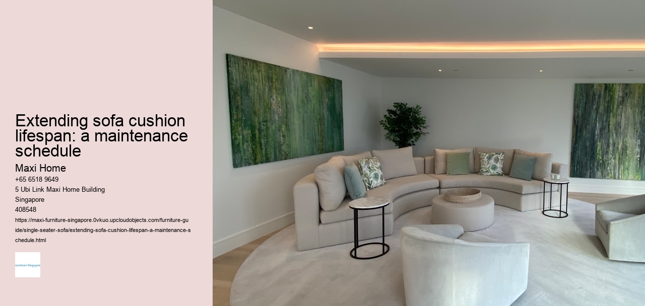 Extending sofa cushion lifespan: a maintenance schedule