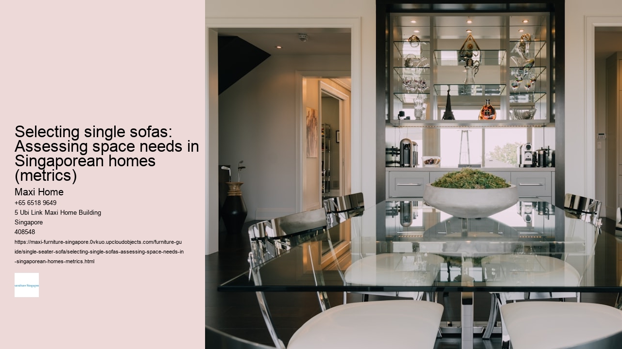 Selecting single sofas: Assessing space needs in Singaporean homes (metrics)