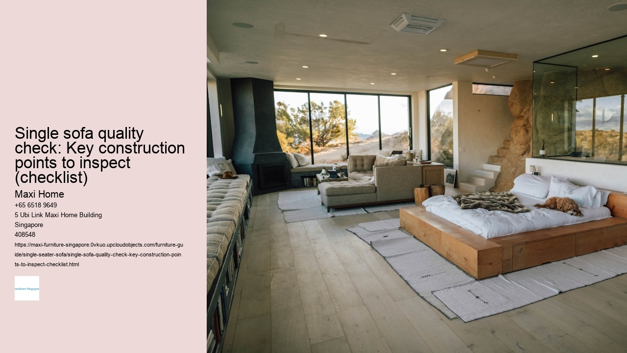 Single sofa quality check: Key construction points to inspect (checklist)