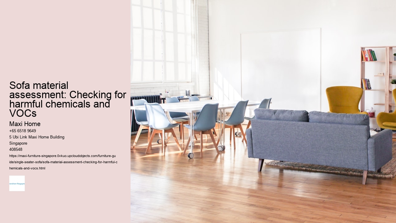 Sofa material assessment: Checking for harmful chemicals and VOCs