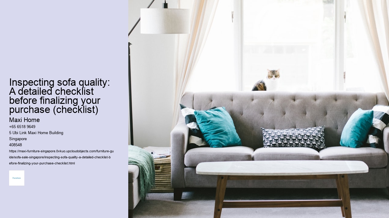 Inspecting sofa quality: A detailed checklist before finalizing your purchase (checklist) Maxi Home Inspecting sofa quality: A detailed checklist before finalizing your purchase (checklist)