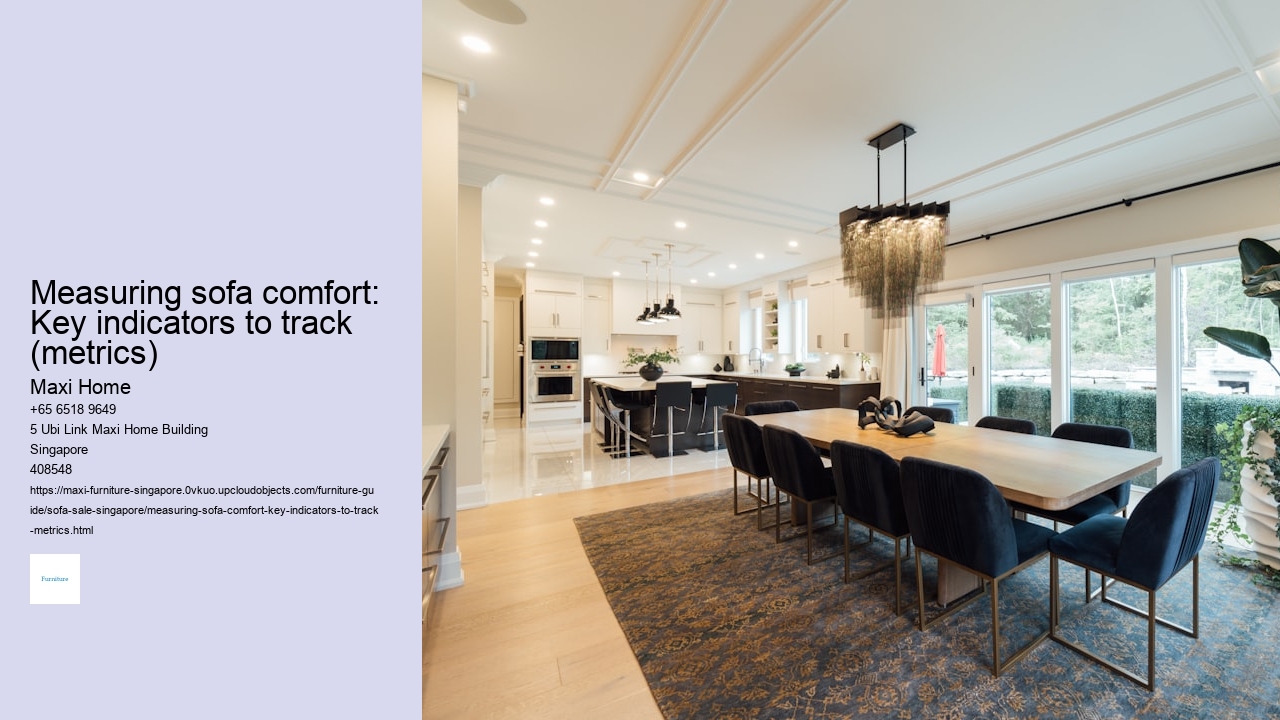 Measuring sofa comfort: Key indicators to track (metrics)