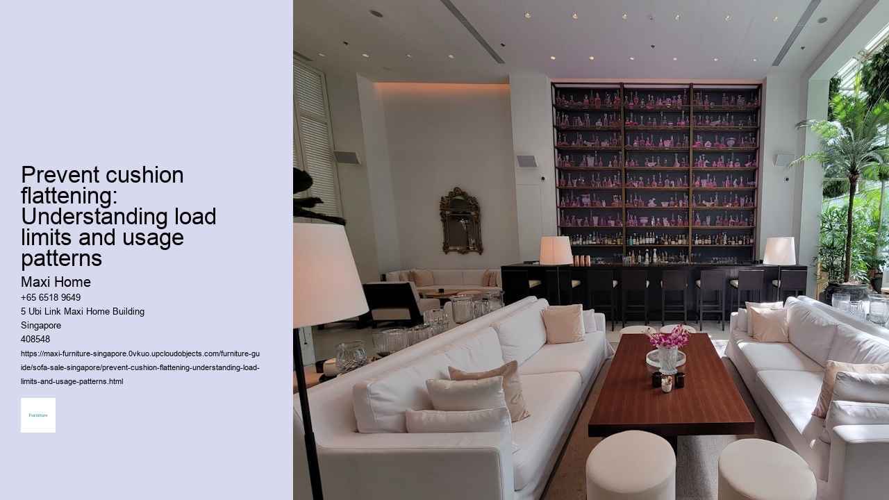 Prevent cushion flattening: Understanding load limits and usage patterns