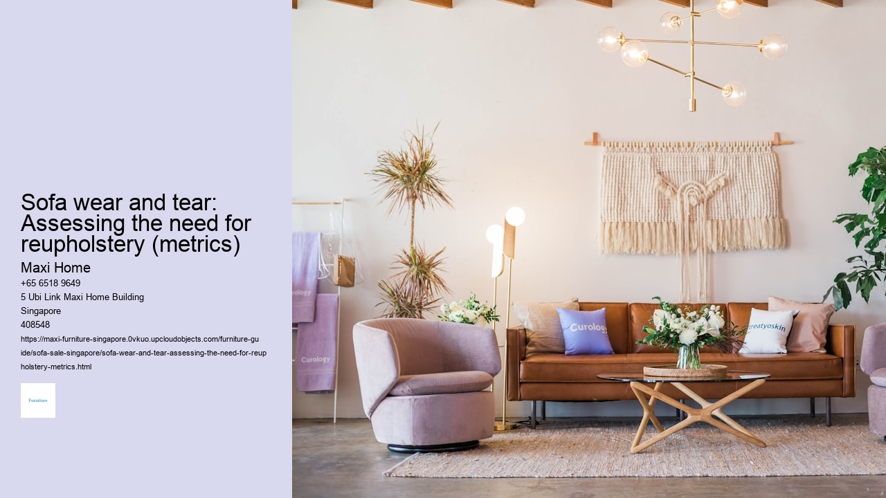Sofa wear and tear: Assessing the need for reupholstery (metrics)